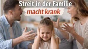 Streit in der Familie macht krank